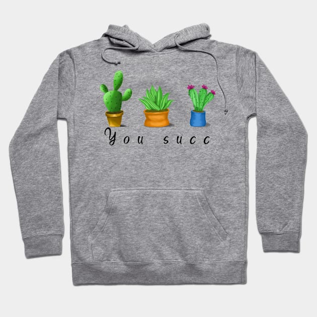 Bitter Succulents Hoodie by AubreyI3ird